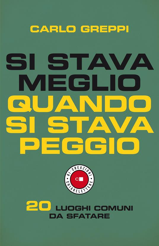 SI STAVA MEGLIO QUANDO SI STAVA PEGGIO